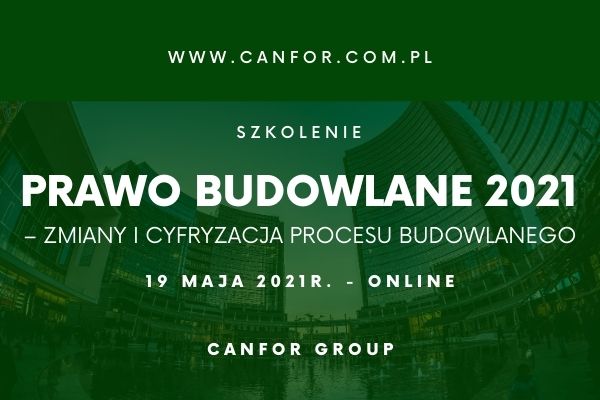 Prawo Budowlane 2021 &ndash; zmiany i cyfryzacja procesu budowlanego