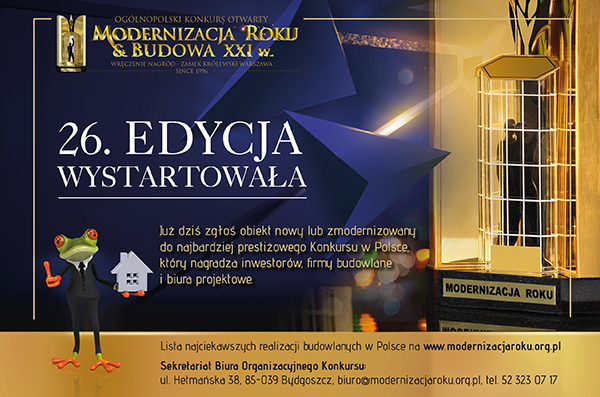 Termin nadsyłania zgłoszeń do konkursu Modernizacja Roku & Budowa XXI wieku minie 28.02.2022 r. 