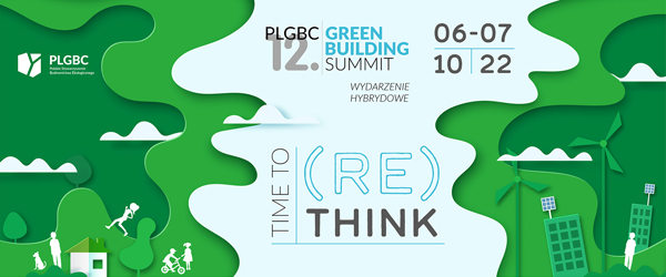 12. PLGBC Green Building Summit już 6-7 października w Warszawie